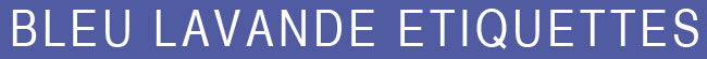Bleu Lavande etiquettes